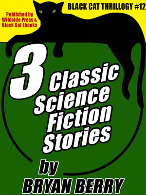 cover image of 3 Classic Science Fiction Stories